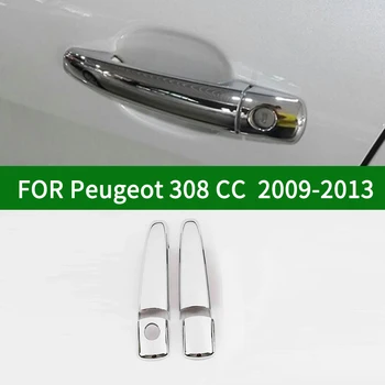 Pro Peugeot 308cc Coupé cabriolet 2009-2013 Příslušenství chrom stříbrné auto 2-rukojeť dveří, kryty střihu 2010 2011 2012